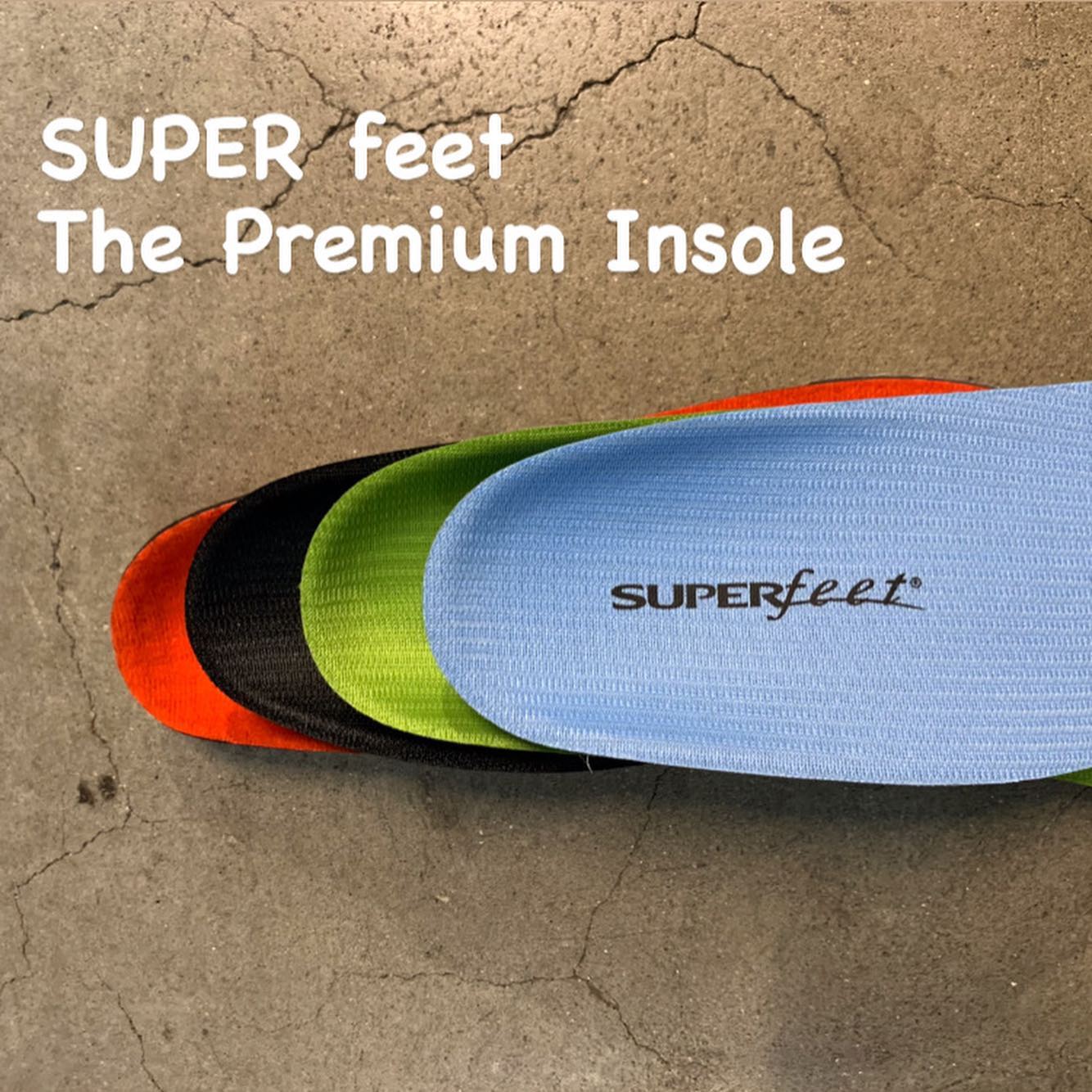 SUPER feet 様々な条件に合うインソールをご用意しています。