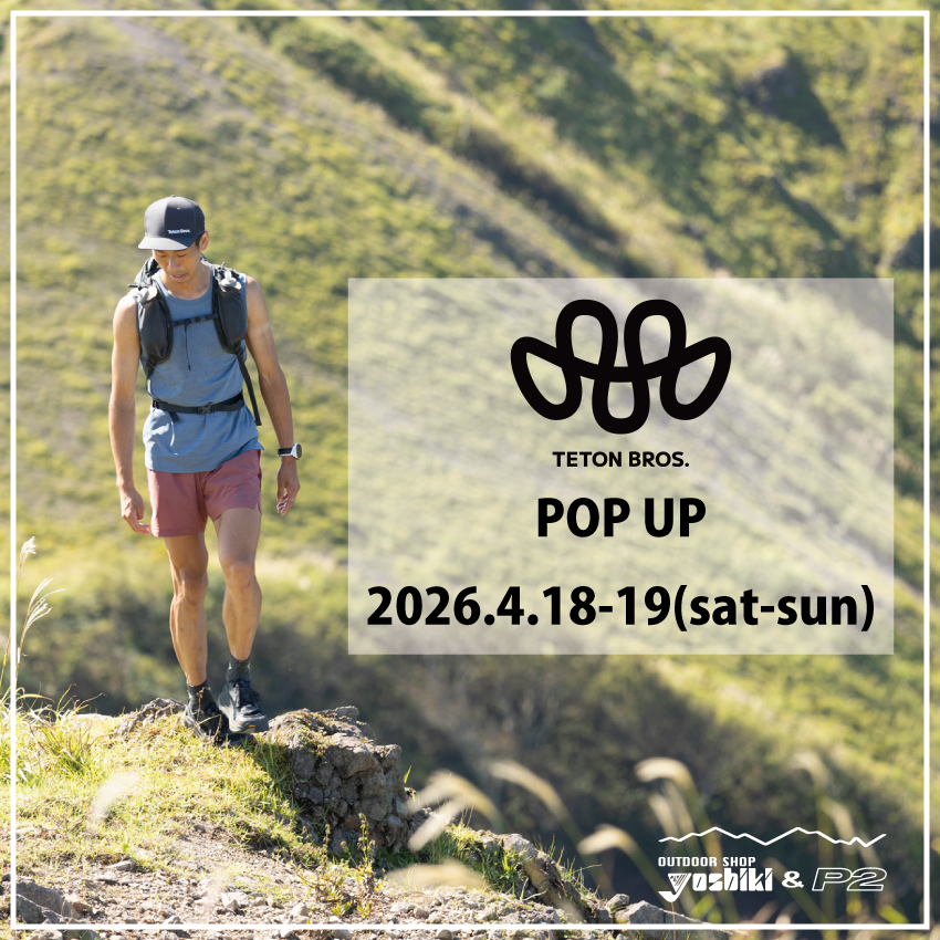 【お知らせ】2026.4.18-19 TETON BROS. POP UP